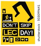 don't skip leg day  flat style... | Shutterstock .eps vector #503099641