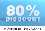 80 percent discount in white 3d ... | Shutterstock . vector #1463726441
