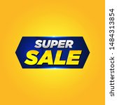 super sale text vector with... | Shutterstock .eps vector #1484313854