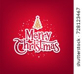 vector merry christmas... | Shutterstock .eps vector #728123467