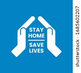 stay at home  save lives ... | Shutterstock .eps vector #1685602207