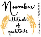 November Attitude Of Gratitude...