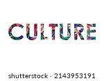 culture. colorful typography... | Shutterstock .eps vector #2143953191