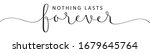 nothing lasts forever black... | Shutterstock .eps vector #1679645764