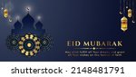 eid mubarak banner background.... | Shutterstock .eps vector #2148481791