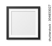 realistic square black frame... | Shutterstock .eps vector #304853027
