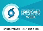 Hurricane Preparedness Week Is...