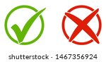 two icons  cross and tick in... | Shutterstock . vector #1467356924