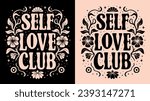 self love club lettering. self...