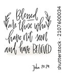 Blessed Are Those Who Have Not...