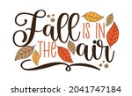 fall is the air   autumnal... | Shutterstock .eps vector #2041747184