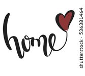 vector lettering "home". hand... | Shutterstock .eps vector #536381464