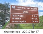 Small photo of Itatiba-sp,brazil-April 19,2023 Translation: Circuit of fruits, output " Plate indicating the cities of Itatiba sp Valinhos sp and morungaba sp.