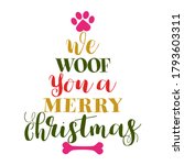 We Woof You A Merry Christmas   ...