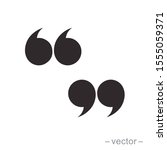set of quote mark  quotes icon... | Shutterstock .eps vector #1555059371