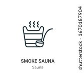 Smoke sauna outline vector icon. Thin line black smoke sauna icon, flat vector simple element illustration from editable sauna concept isolated stroke on white background
