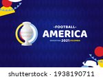 South America Football 2021 Argentina Colombia vector illustration. Copa america 2021 No official tournament logo on pattern background