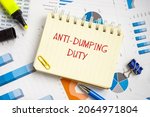 Small photo of Anti-Dumping Duty sign on the page.