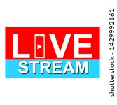 video live stream logo  white... | Shutterstock .eps vector #1429992161