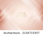 abstract 3d template rose gold... | Shutterstock .eps vector #2134715357