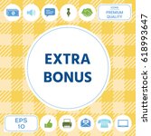 extra bonus   button | Shutterstock .eps vector #618993647