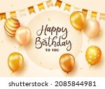 birthday elegant greeting... | Shutterstock .eps vector #2085844981