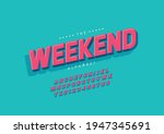 vector of stylized weekend... | Shutterstock .eps vector #1947345691