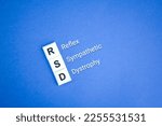 Small photo of the letter RSD of the alphabet or the word Reflex Sympathetic Dystrophy. disease or medical concept