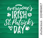 Everyone's Irish On St. Patrick'...