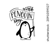 World Penguin Day. Penguin Day...