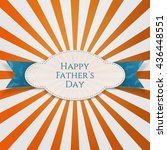 happy fathers day special... | Shutterstock .eps vector #436448551