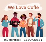 We Love Coffe Vector Concept