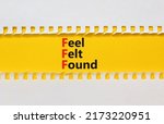 Small photo of FFF feel felt found technique symbol. Concept words FFF feel felt found on yellow paper on a beautiful white background. Psychological FFF feel felt found technique concept. Copy space.