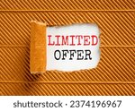 Small photo of Limited offer symbol. Concept words Limited offer on beautiful white paper. Beautiful brown paper background. Business marketing, motivational Limited offer concept. Copy space.