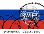 SWIFT financial system logo under red prohibition sign with Russian flag at background. Sanctions against Russia, disconnection from SWIFT