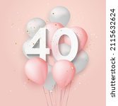 happy 40th birthday balloons... | Shutterstock . vector #2115632624