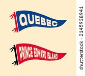 Set of canadian province of the Quebec, Prince Edward Island pennants. Retro colors labels. Vintage hand drawn wanderlust style. Isolated on white background. Good for t shirt, mug, other identity. 