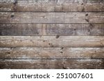 Planks Of Wood Damaged By The...