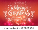 christmas and new year... | Shutterstock . vector #522832957