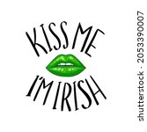 kiss me i m irish. funny st.... | Shutterstock .eps vector #2053390007