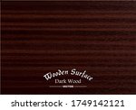 wooden background    dark wood  ... | Shutterstock .eps vector #1749142121