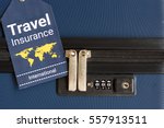 Travel insurance label is put near a numeric combination locks. Travel insurance is intended to cover medical expenses, trip cancellation, lost luggage and other losses incurred while traveling.