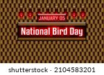 Happy National Bird Day  5...