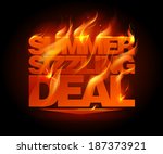 Fiery Summer Sizzling Deal...