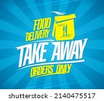 take away  food delivery vector ... | Shutterstock .eps vector #2140475517