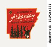 Vintage Arkansas badge. Retro style US state patch, print for t-shirt and other uses. Included quote saying - Somebody in Arkansas things I am Awesome. 