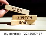 Small photo of Wooden blocks with words 'Take action now!'. Business concept