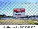 A Restricted Area Sign ...