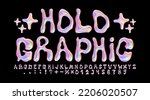 Liqud holo font. Iridescent alphabet, holographic numbers and melted letters 3D vector set