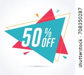 50  off discount and sale... | Shutterstock .eps vector #708350287